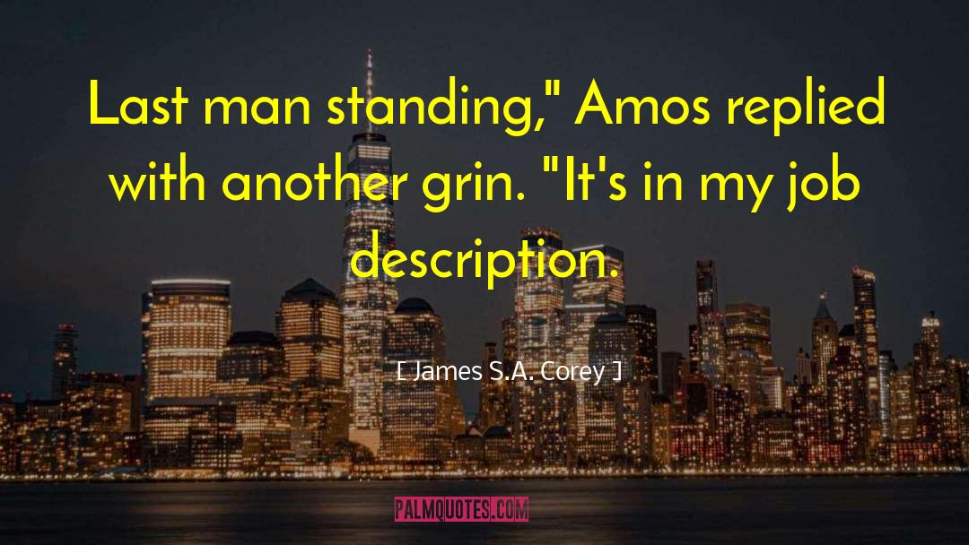 Last Man Standing quotes by James S.A. Corey
