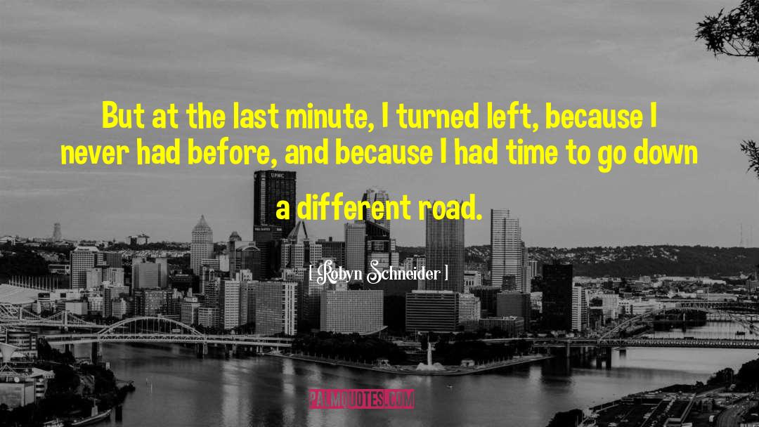 Last Minute quotes by Robyn Schneider