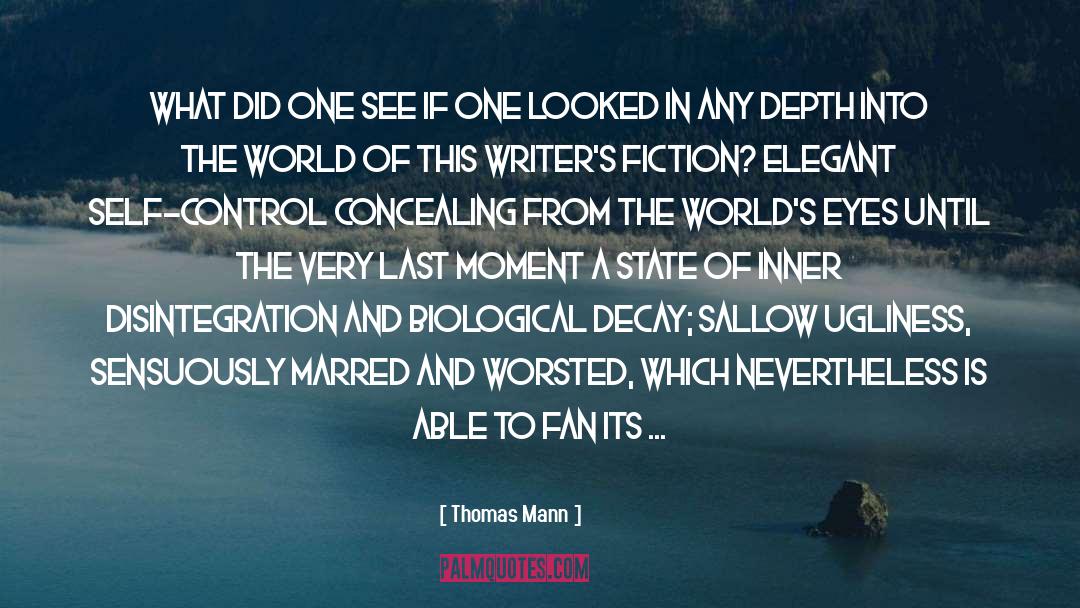 Last Moment quotes by Thomas Mann