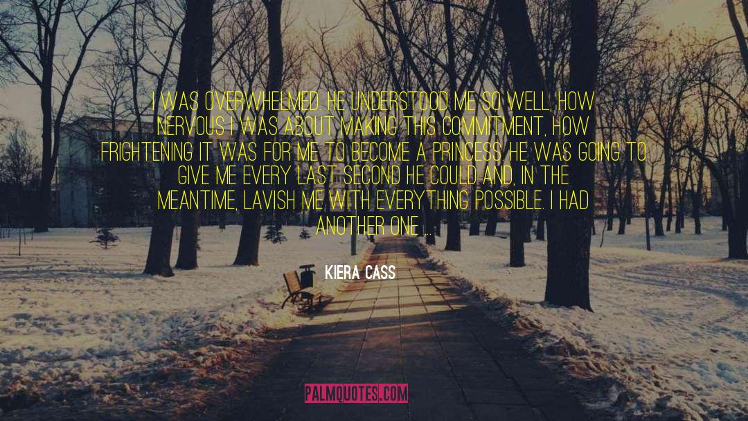 Last Moments With Friends quotes by Kiera Cass