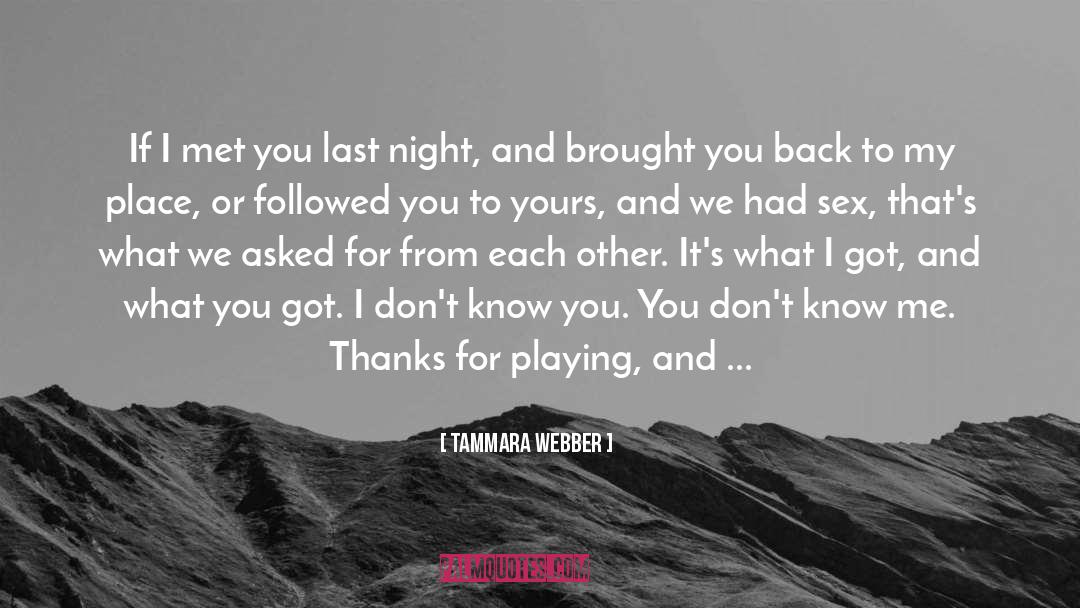 Last Night quotes by Tammara Webber