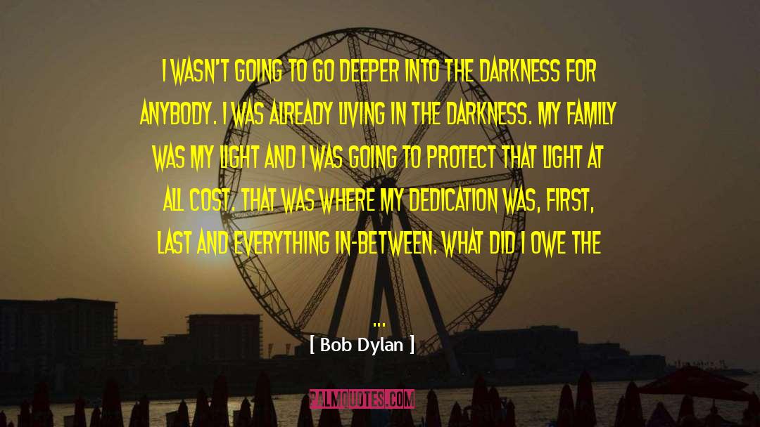 Last Option quotes by Bob Dylan