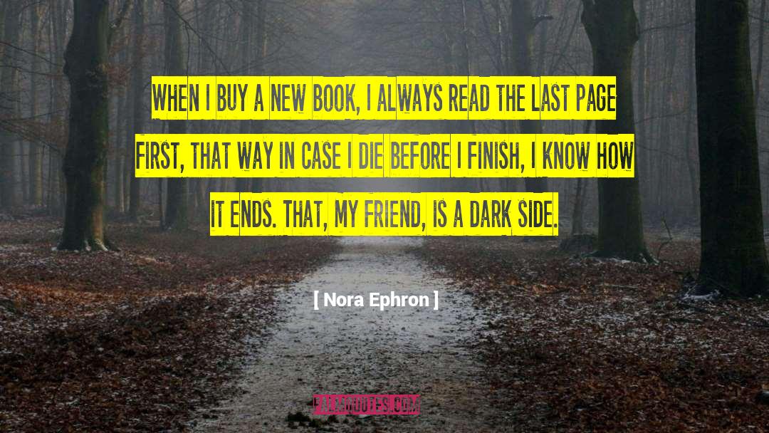 Last Page quotes by Nora Ephron