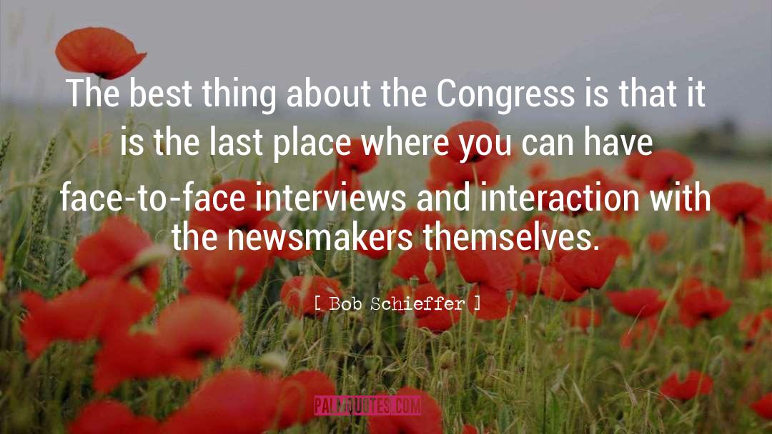 Last Place quotes by Bob Schieffer