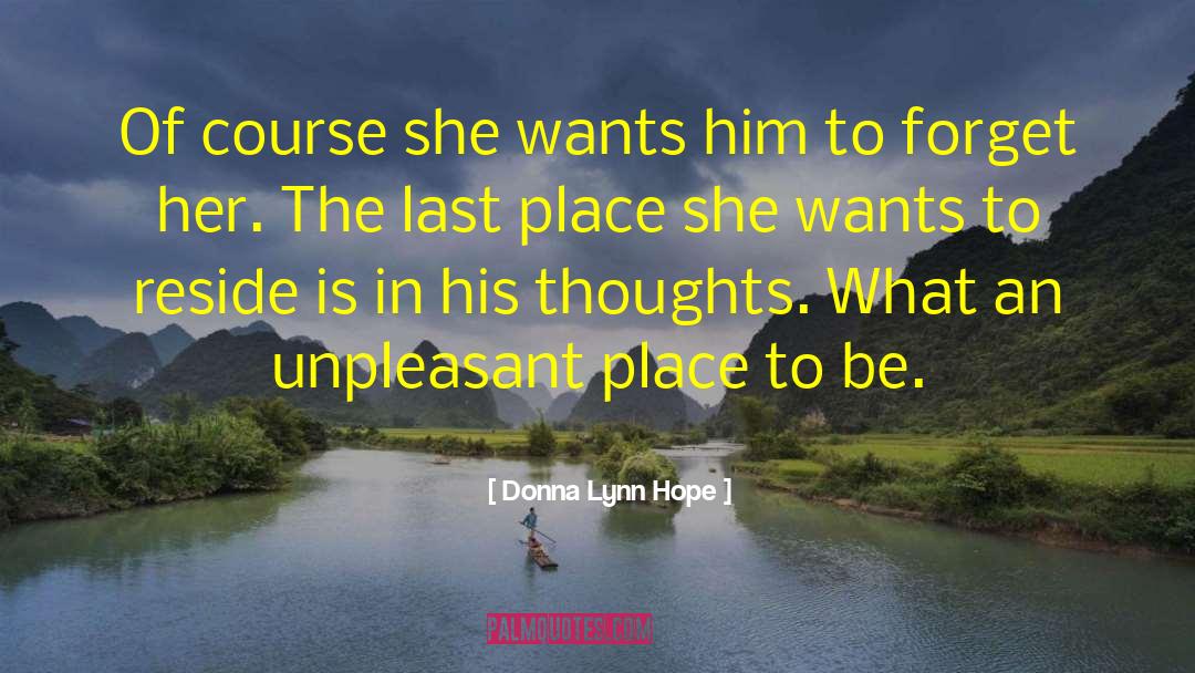 Last Place quotes by Donna Lynn Hope