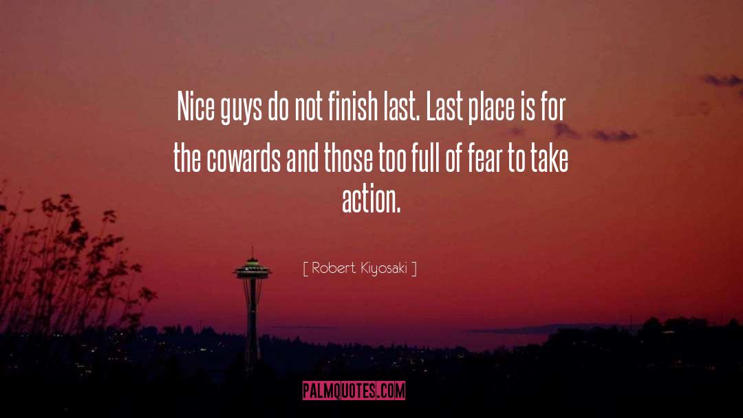 Last Place quotes by Robert Kiyosaki