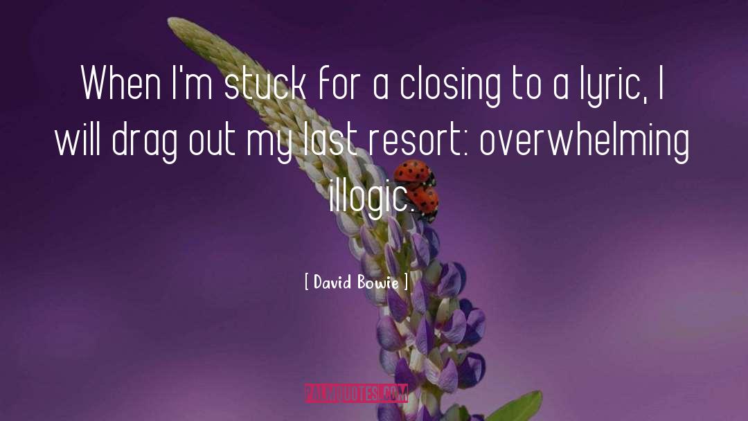 Last Resort quotes by David Bowie