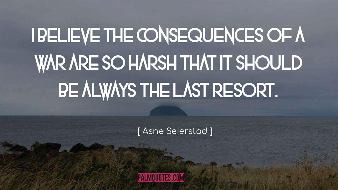 Last Resort quotes by Asne Seierstad