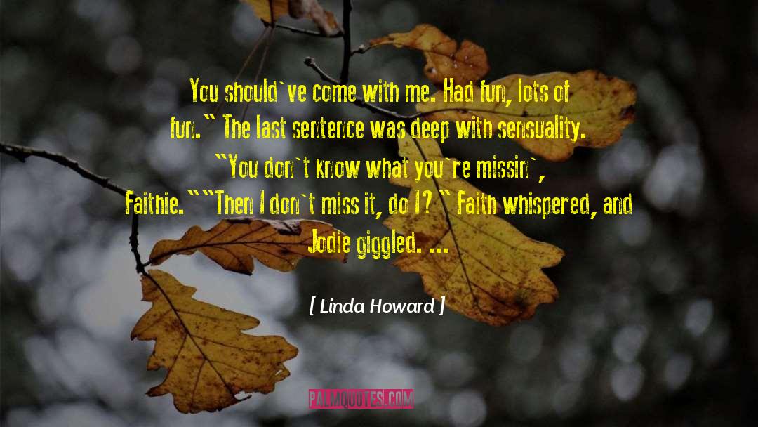 Last Sentence quotes by Linda Howard