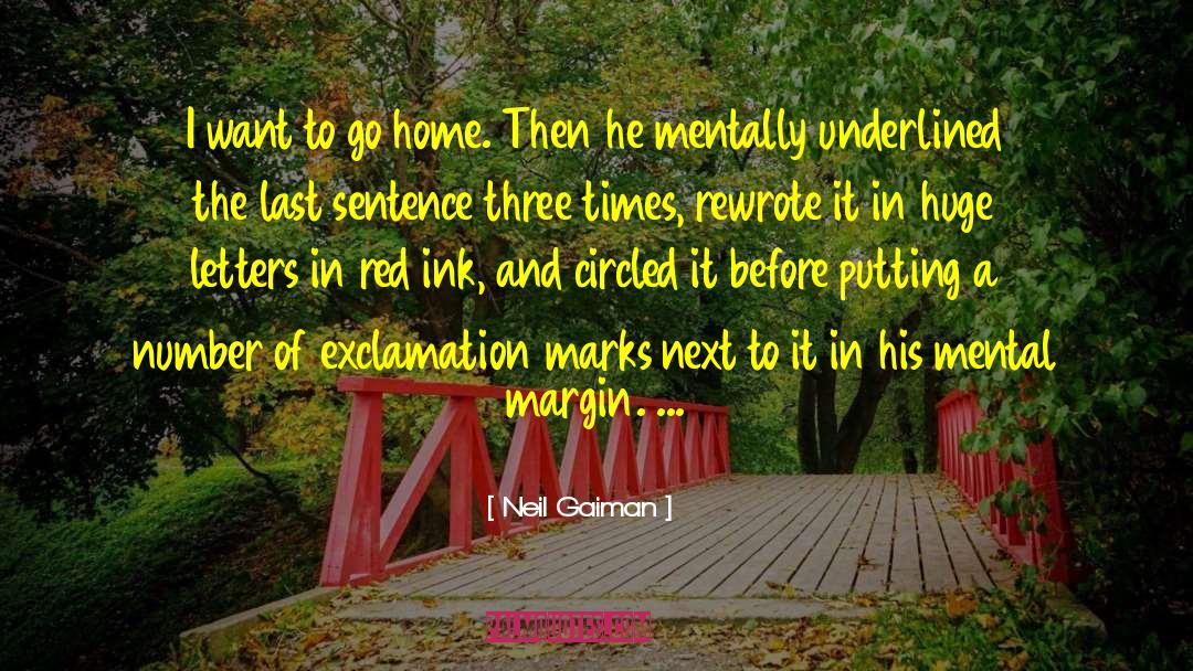 Last Sentence quotes by Neil Gaiman