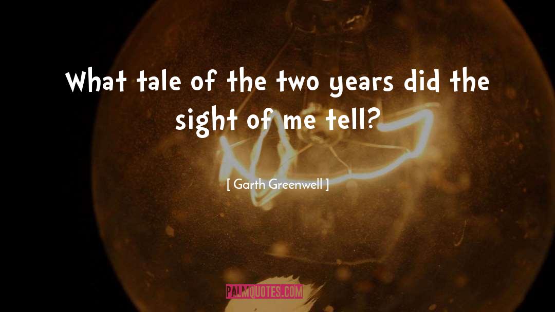 Last Sight quotes by Garth Greenwell