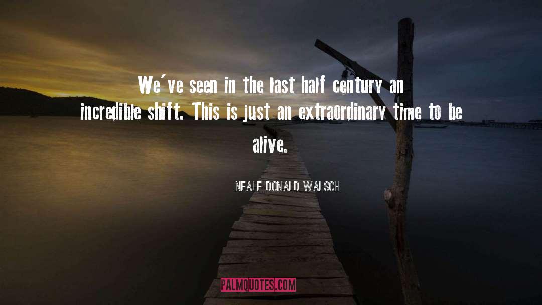 Last Sight quotes by Neale Donald Walsch