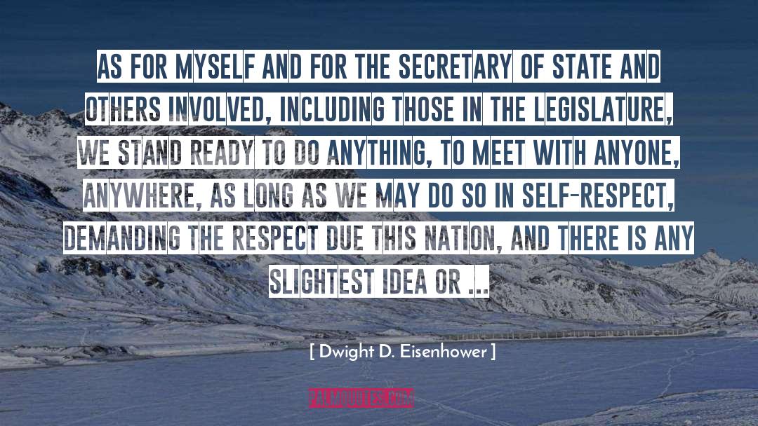 Last Stand quotes by Dwight D. Eisenhower