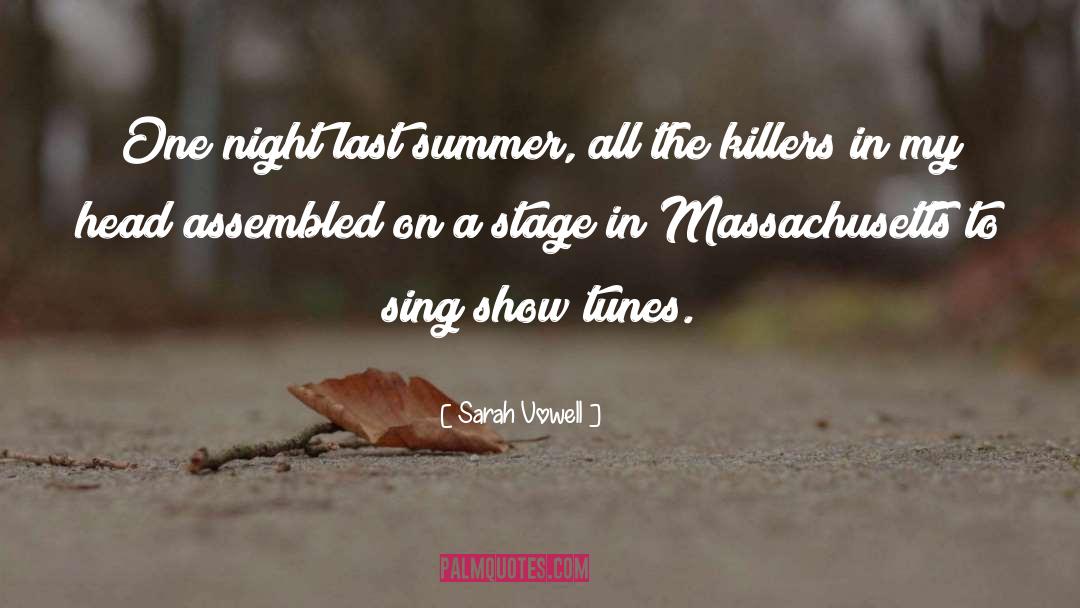 Last Summer quotes by Sarah Vowell