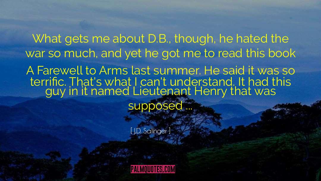 Last Summer quotes by J.D. Salinger