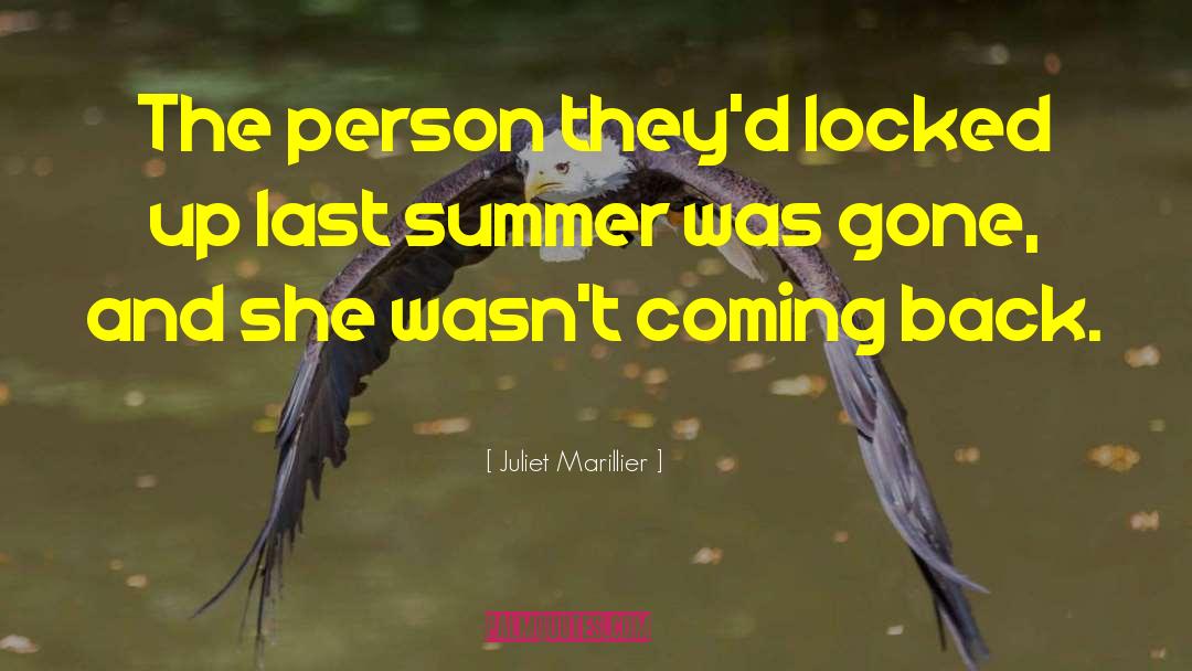 Last Summer quotes by Juliet Marillier