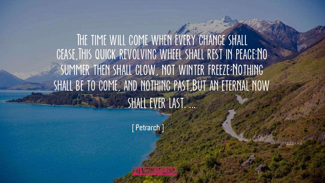 Last Summer quotes by Petrarch