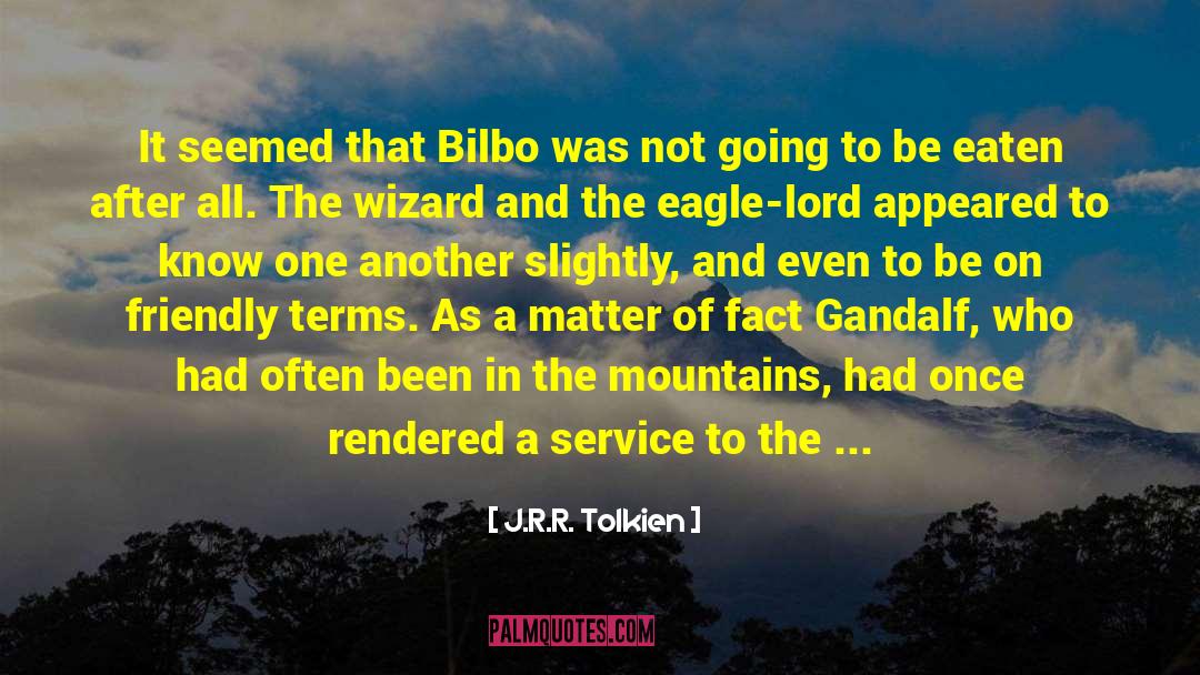 Last Supper quotes by J.R.R. Tolkien