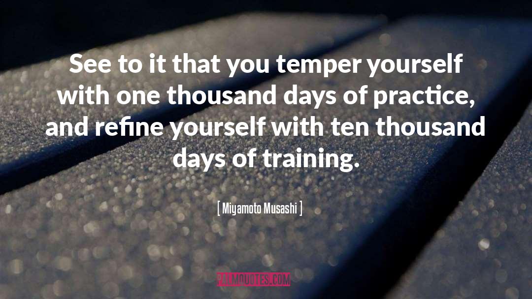 Last Ten Days Of Ramadan quotes by Miyamoto Musashi