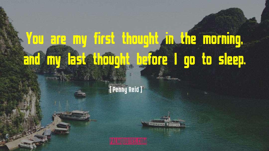 Last Thought quotes by Penny Reid