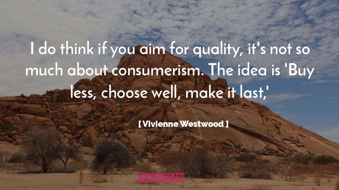 Last Wish quotes by Vivienne Westwood