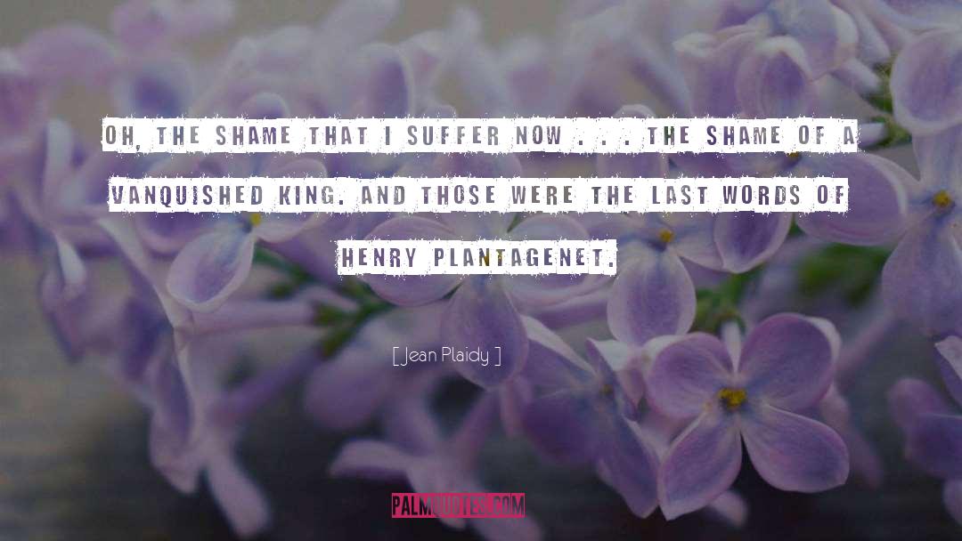 Last Words quotes by Jean Plaidy