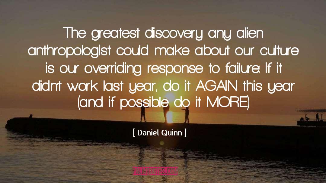 Last Year quotes by Daniel Quinn