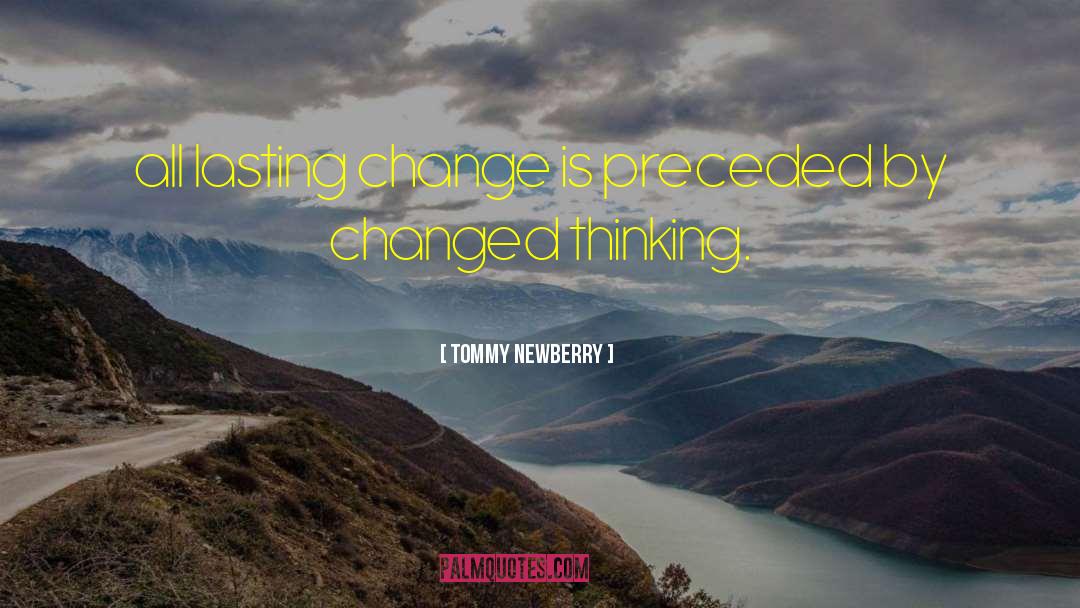 Lasting Change quotes by Tommy Newberry