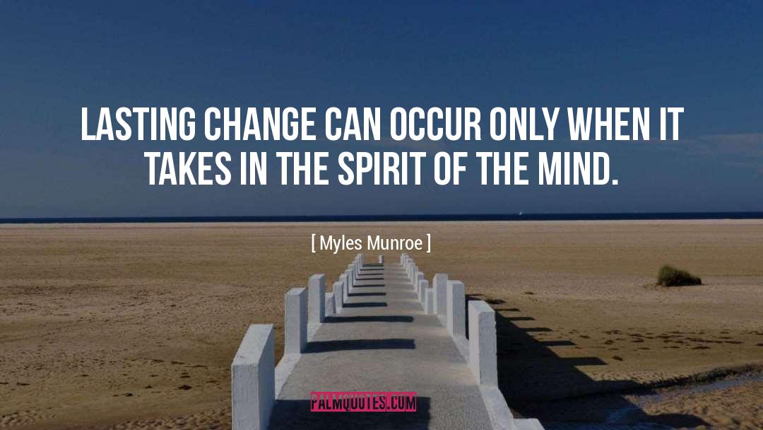 Lasting Change quotes by Myles Munroe