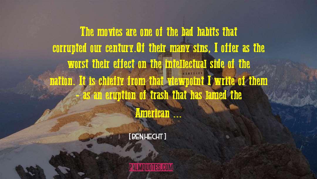 Lasting Effect quotes by Ben Hecht