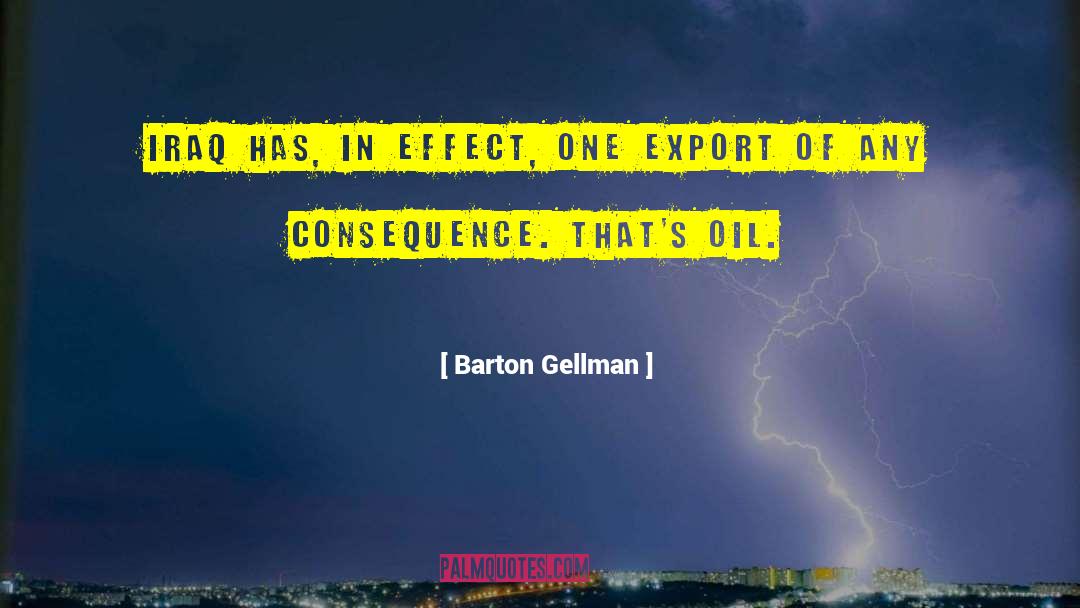 Lasting Effect quotes by Barton Gellman