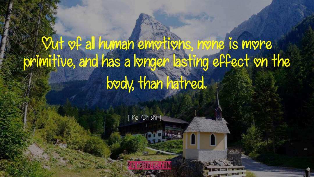 Lasting Effect quotes by Kei Ohishi