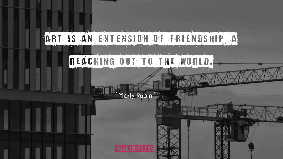 Lasting Friendship quotes by Marty Rubin