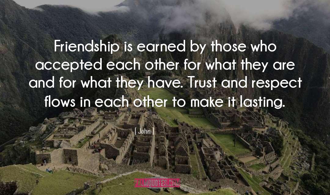Lasting Friendship quotes by John