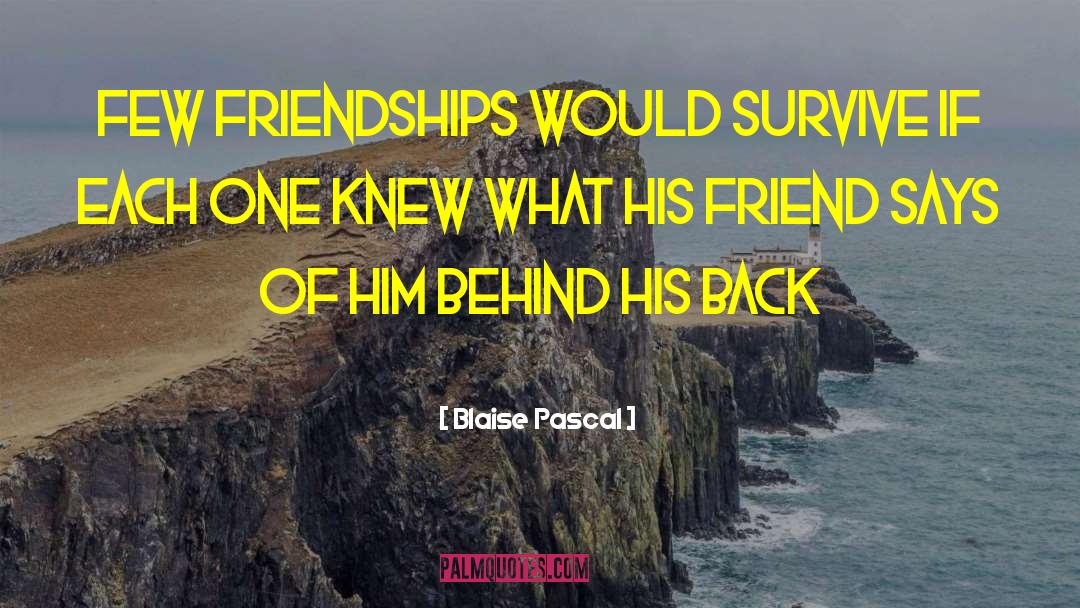 Lasting Friendship quotes by Blaise Pascal