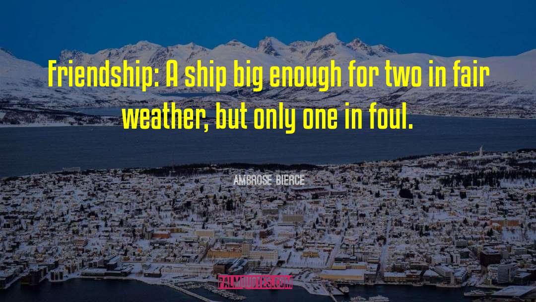 Lasting Friendship quotes by Ambrose Bierce