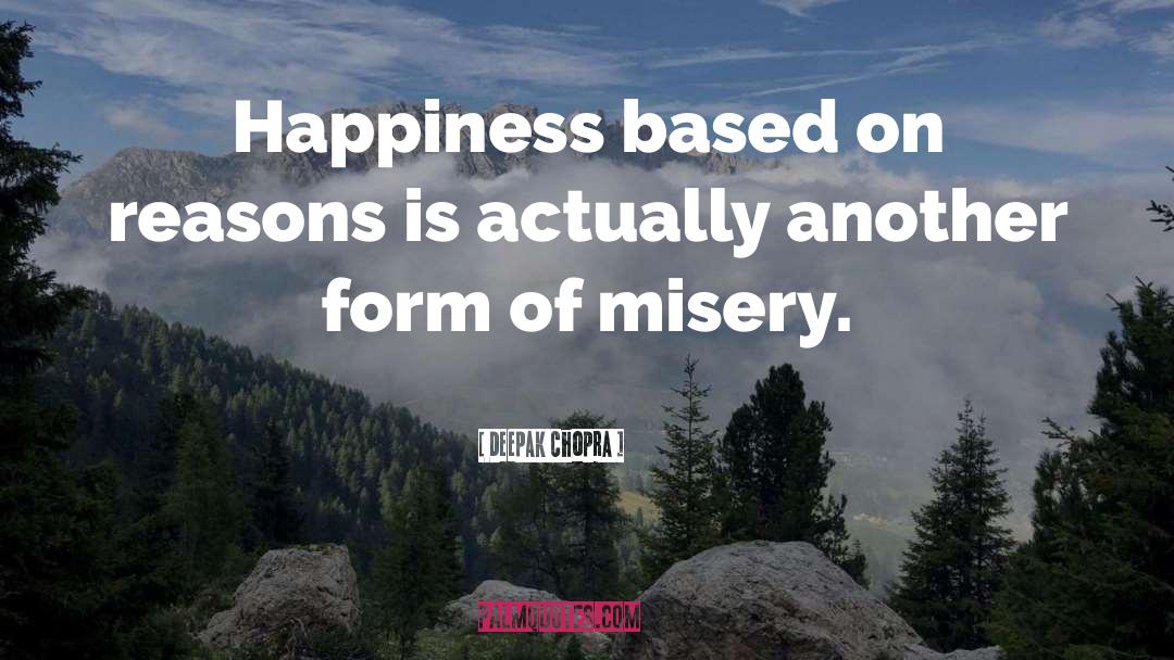 Lasting Happiness quotes by Deepak Chopra