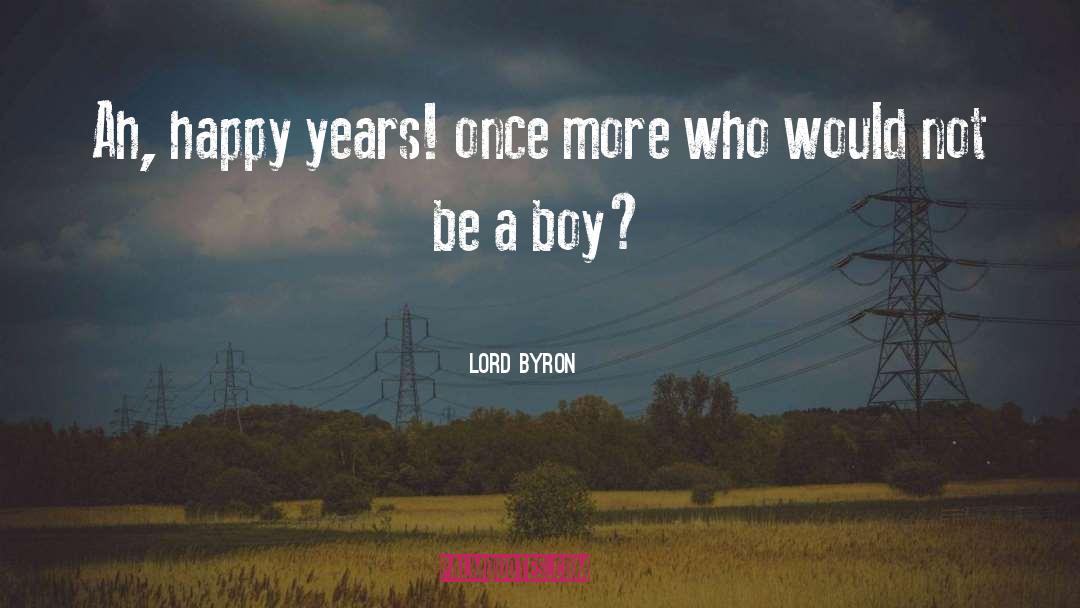 Lasting Happiness quotes by Lord Byron