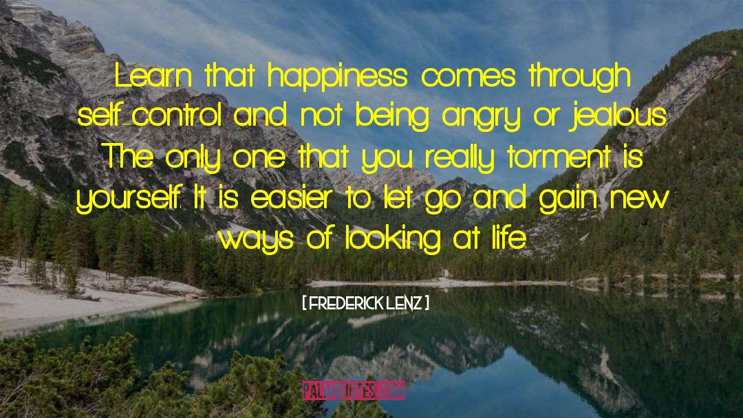 Lasting Happiness quotes by Frederick Lenz