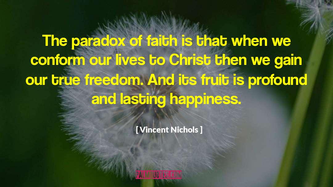 Lasting Happiness quotes by Vincent Nichols