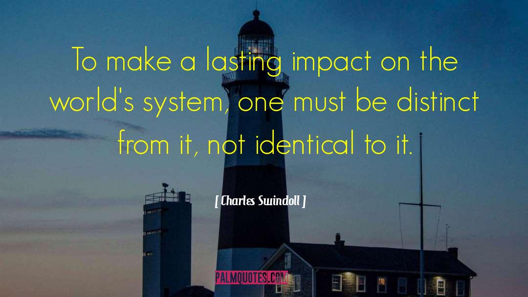 Lasting Impact quotes by Charles Swindoll