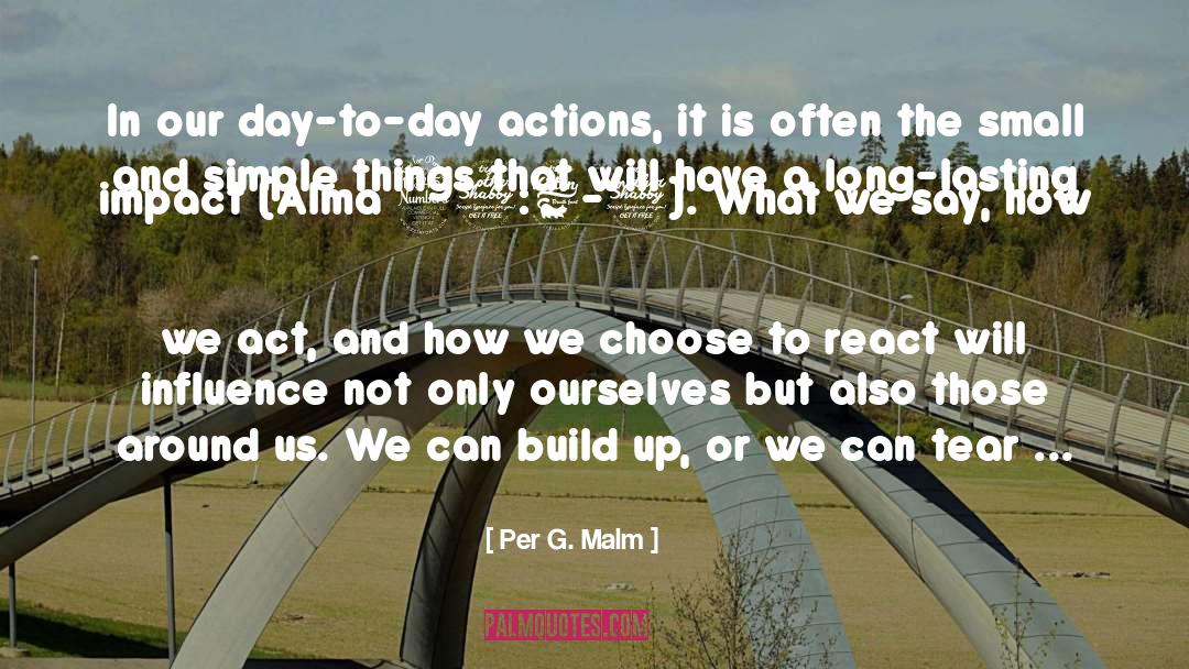 Lasting Impact quotes by Per G. Malm