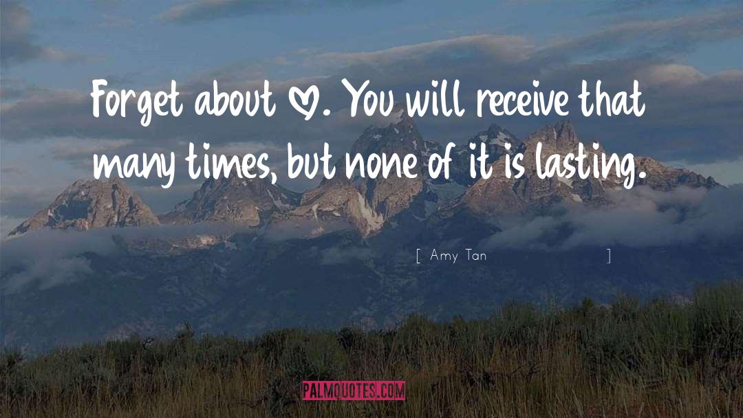 Lasting Love quotes by Amy Tan