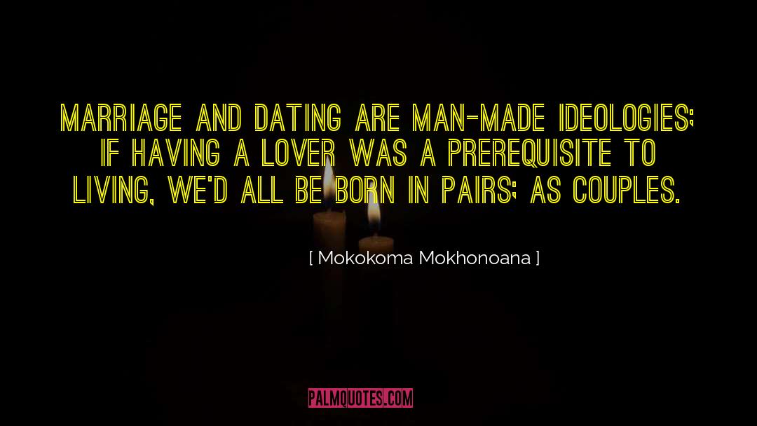 Lasting Marriage quotes by Mokokoma Mokhonoana