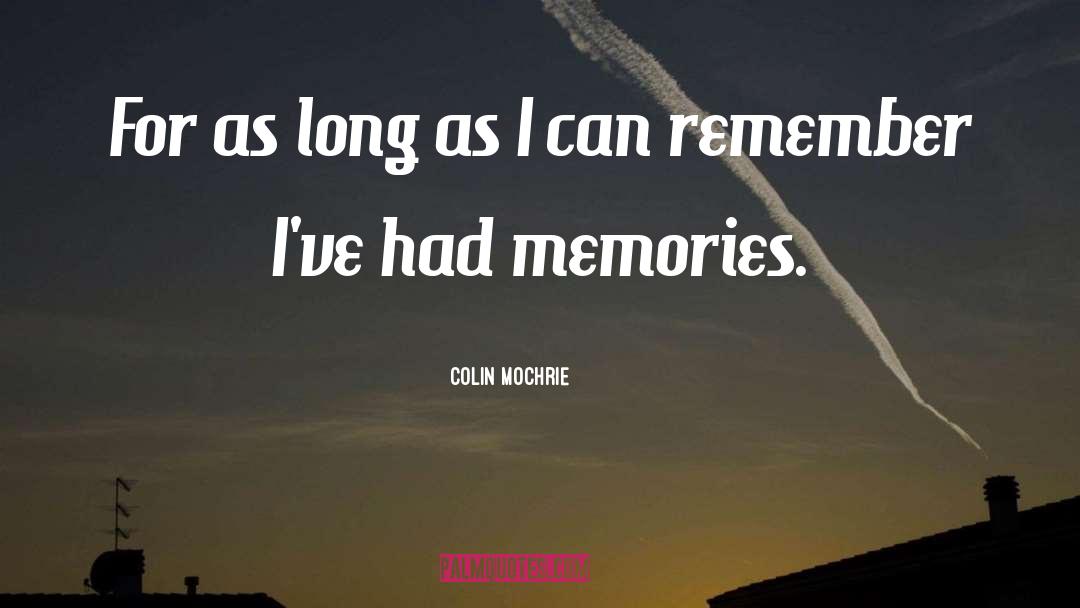 Lasting Memories quotes by Colin Mochrie