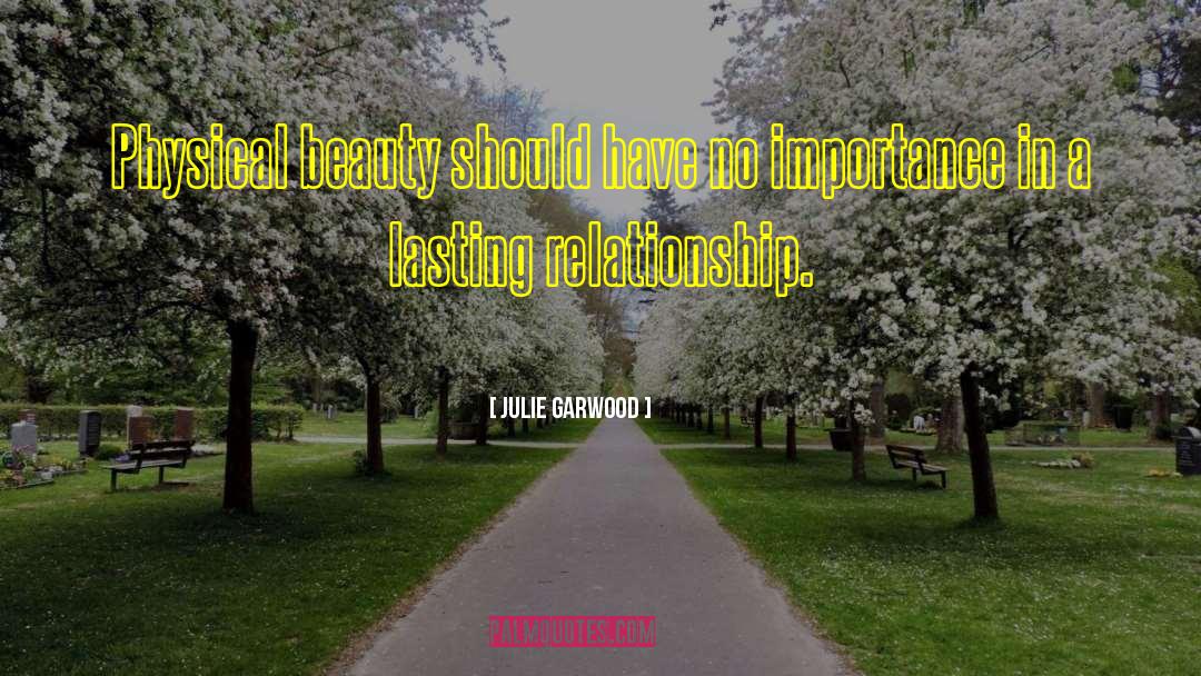 Lasting Relationship quotes by Julie Garwood