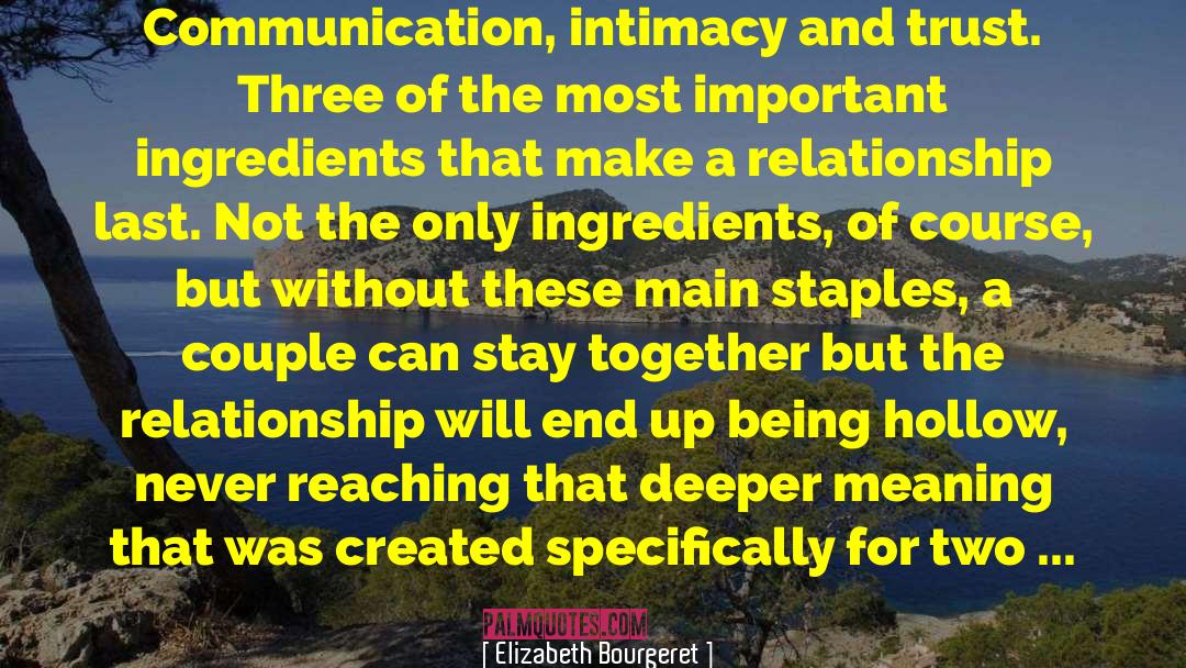 Lasting Relationships quotes by Elizabeth Bourgeret