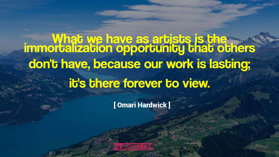 Lasting Relationships quotes by Omari Hardwick