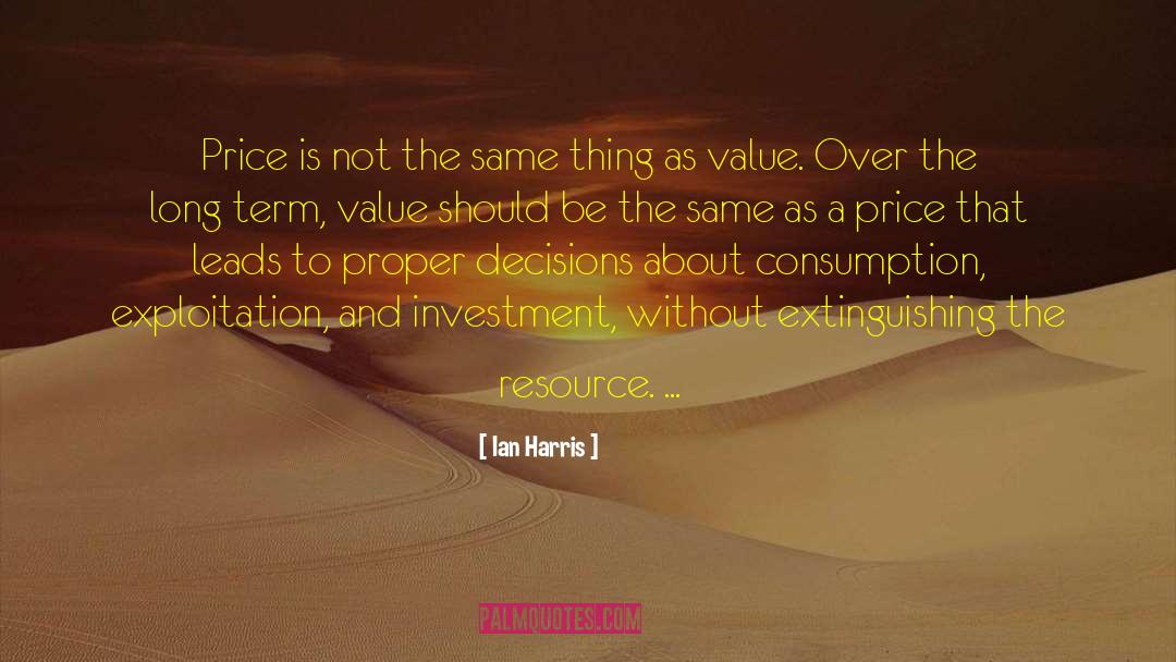 Lasting Value quotes by Ian Harris