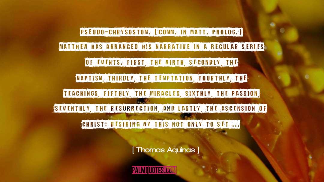 Lastly quotes by Thomas Aquinas